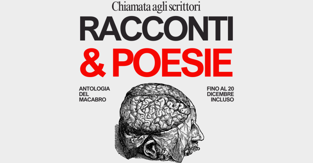 [Bando Chiuso] Chiamata agli Scrittori: Poesie e Racconti&nbsp;Macabri